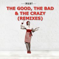 Imany - The Good, The Bad And The Crazy